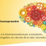 Arranca el curso Bioemprenedors 2013: claves para Bioemprender en tiempos de crisis