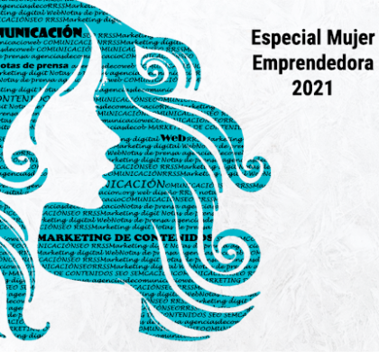 Especial Mujer Emprendedora 2021