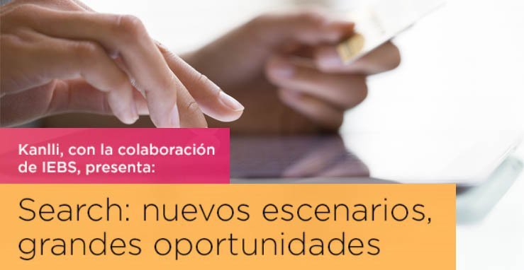Informe Search Marketing Kanlli e IEBS